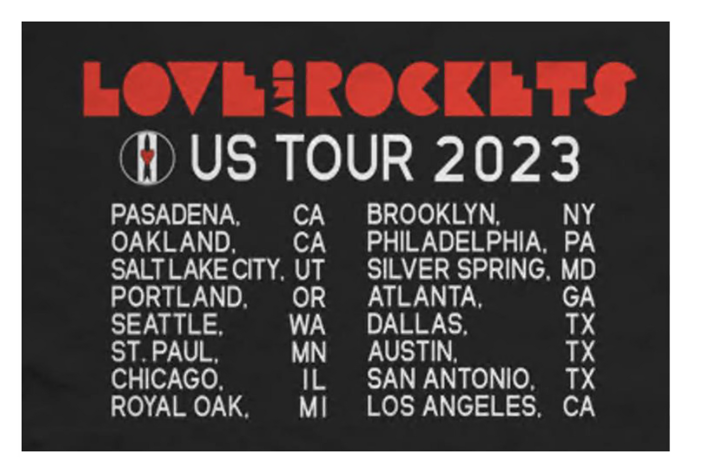 Love and Rockets 2023 Tour Tee with dates