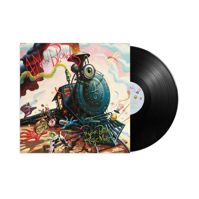 4 Non Blondes - Bigger, Better, Faster, More! Vinyl