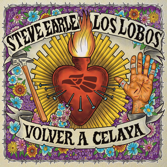 Steve Earle / Los Lobos - Volver A Celaya / City of Immigrants (7" Vinyl) PREORDER
