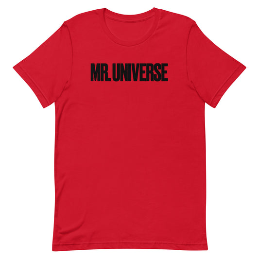 Mr Universe Unisex T-shirt