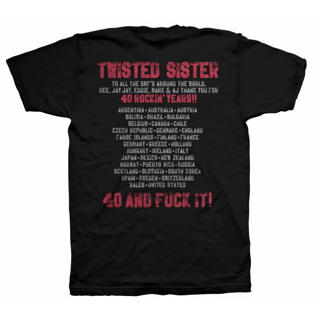 Twisted Sister - 40 and Fuck It Tour T-Shirt
