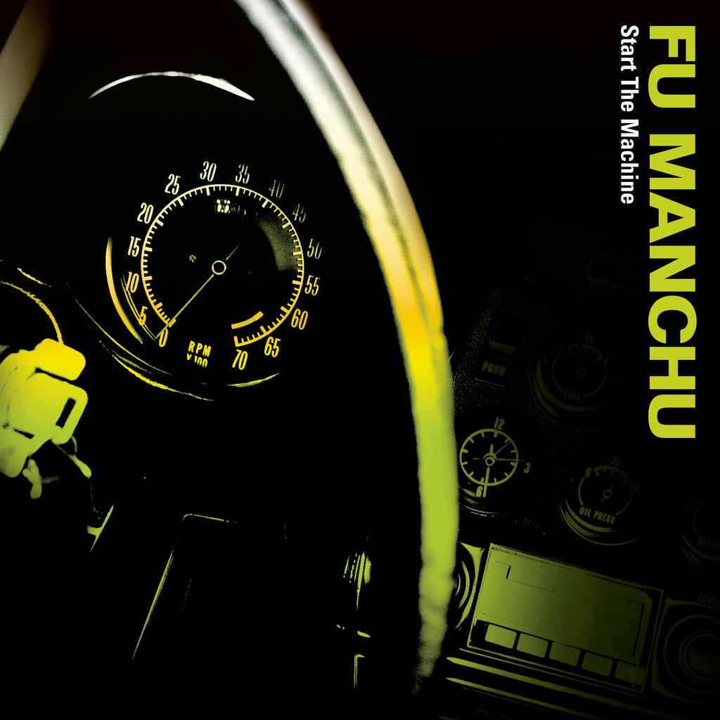 Fu Manchu - Start The Machine CD