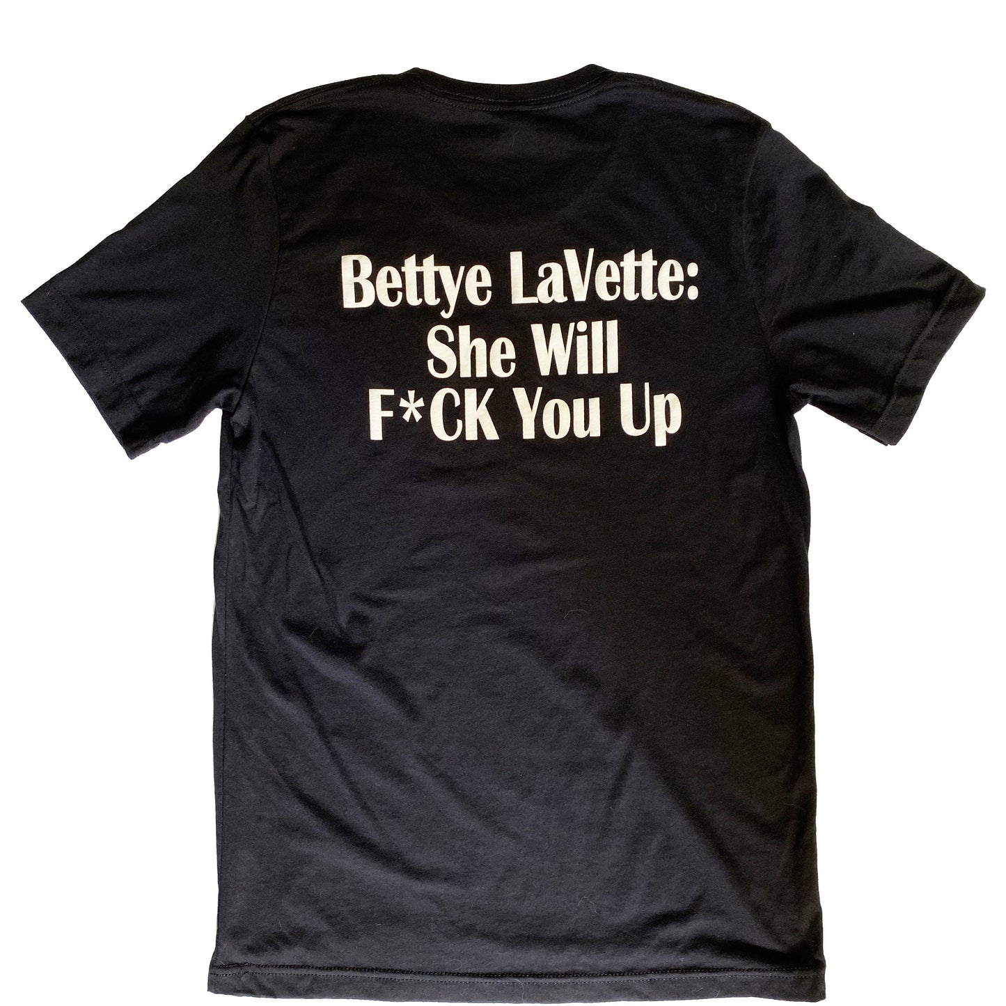 She Will F*ck You Up T-Shirt