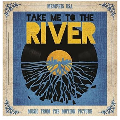 Take Me To The River - Music From The Motion Picture LP